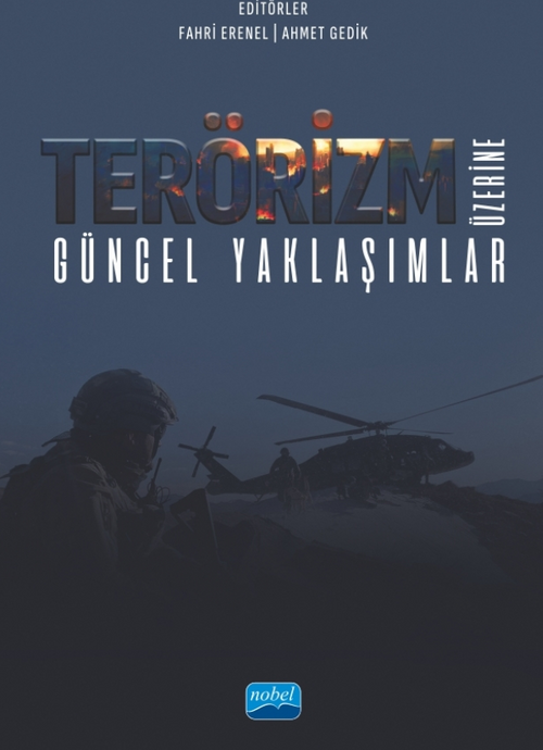 Terörizm Üzerine Güncel Yaklaşımlar