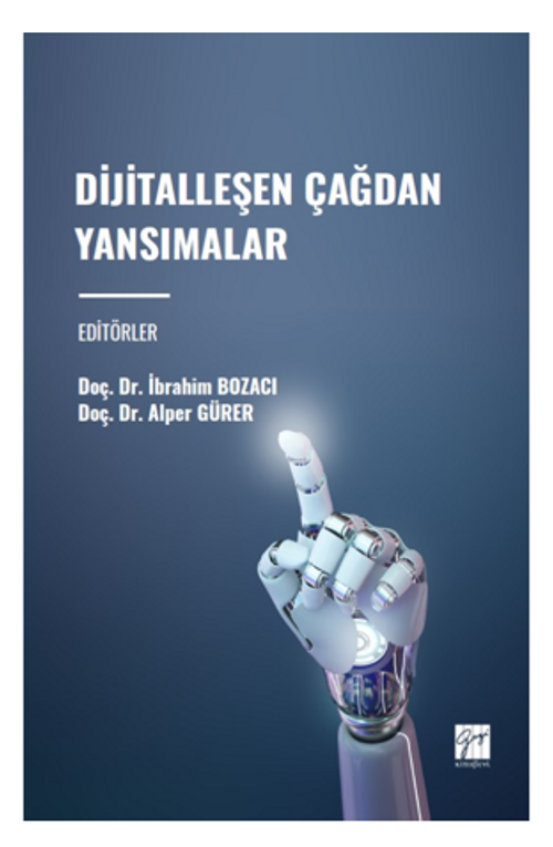 Dijitalleşen Çağdan Yansımalar