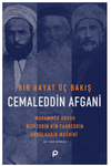 Bir Hayat &Uuml;&ccedil; Bakış Cemaleddin Afgani