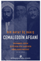 Bir Hayat Üç Bakış Cemaleddin Afgani