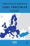 T&uuml;rkiye'de ve Avrupa'da Yerel Y&ouml;netimler