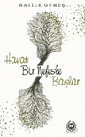 Hayat Bir Nefesle Başlar