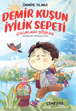 Demir Kuşun İyilik Sepeti