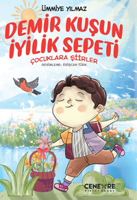 Demir Kuşun İyilik Sepeti