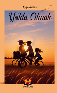 Yolda Olmak