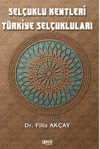 Selçuklu Kentleri Türkiye Selçukluları