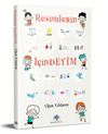 Resimlerin İ&ccedil;indeyim