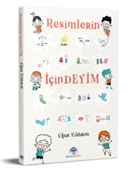 Resimlerin İçindeyim