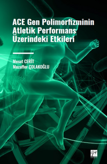 ACE Gen Polimofizminin Atletik Performans Üzerindeki Etkileri 