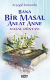 Bana Bir Masal Anlat Anne