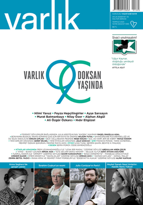Varlık Edebiyat ve Kültür Dergisi Sayı: Temmuz 2023