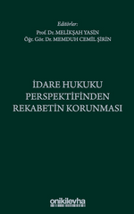 İdare Hukuku Perspektifinden Rekabetin Korunması