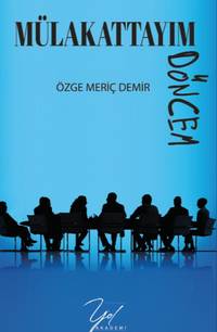 Mülakattayım, Döncem