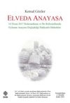 Elveda Anayasa & 16 Nisan 2017'de Oylayacağımız Anayasa Değişikliği Hakkında Eleştiriler