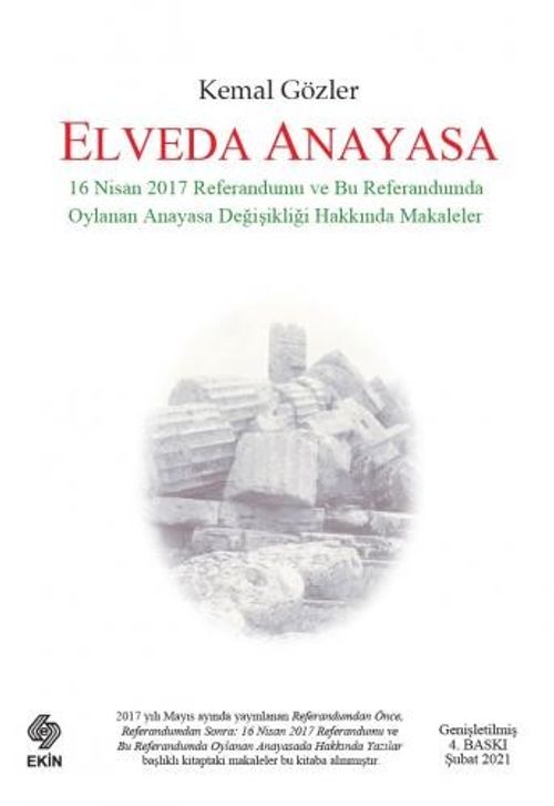 Elveda Anayasa & 16 Nisan 2017'de Oylayacağımız Anayasa Değişikliği Hakkında Eleştiriler