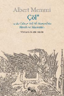 Çöl ya da Cübeyr Veli El-Mammi'nin Hayatı ve Maceraları