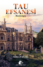 Tau Efsanesi - Başlangıç