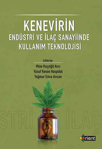 Kenevı̇rin Endüstrı̇ Ve İlaç Sanayı̇inde Kullanım Teknolojı̇sı̇