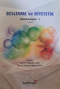 Beslenme ve Diyetetik & Güncel Konular 1