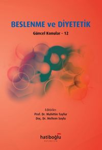 Beslenme Ve Diyetetik Güncel Konular 12