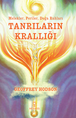 Tanrıların Krallığı / Melekler, Periler, Doğa Ruhları