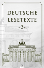 Deutsche Lesetxte 3 & Almanca Okuma Metinleri