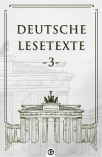Deutsche Lesetxte 3 & Almanca Okuma Metinleri