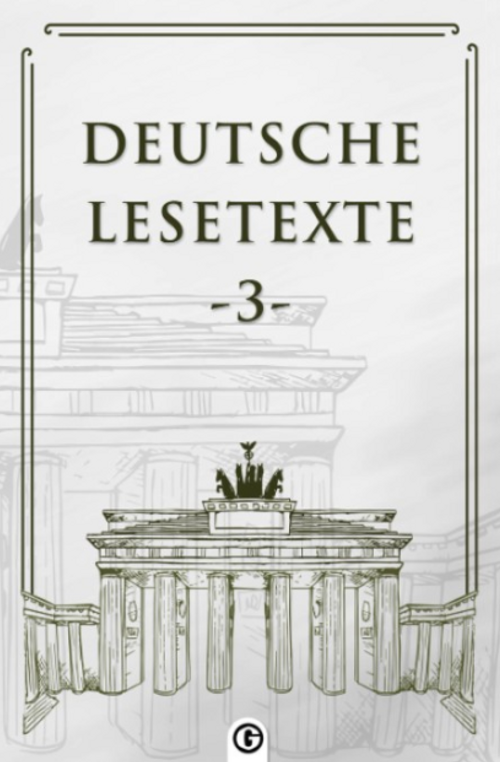 Deutsche Lesetxte 3 & Almanca Okuma Metinleri