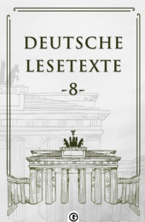 Deutsche Lesetxte 8 & Almanca Okuma Metinleri