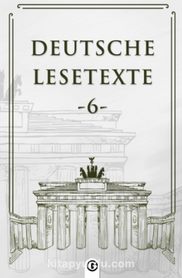 Deutsche Lesetxte 6 & Almanca Okuma Metinleri