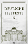 Deutsche Lesetxte 5 & Almanca Okuma Metinleri