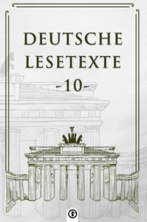 Deutsche Lesetxte 10 & Almanca Okuma Metinleri