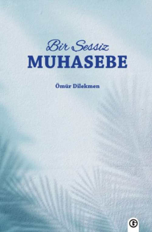 Bir Sessiz Muhasebe 