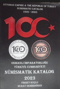 Nümismatik Katalog 2023 / Osmanlı İmparatoluğu Türkiye Cumhuriyeti / 22-B-20
