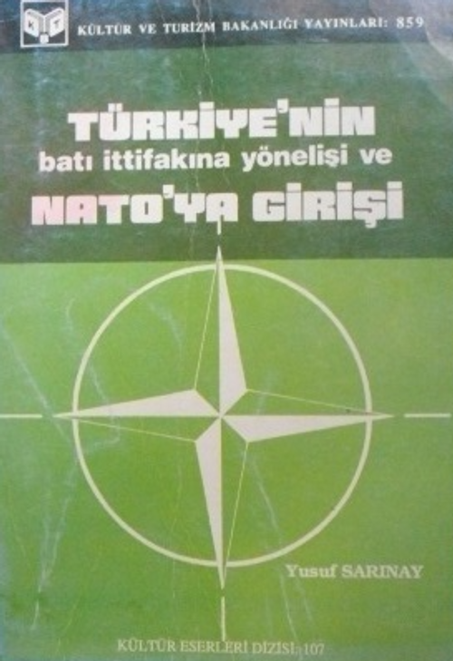 Türkiye'nin Batı İttifakına Yönelişi ve Nato'ya Girişi /11-F-12