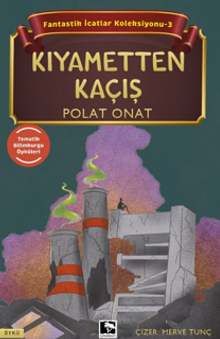 Fantastik İcatlar Koleksiyonu-3 Kıyametten Kaçış