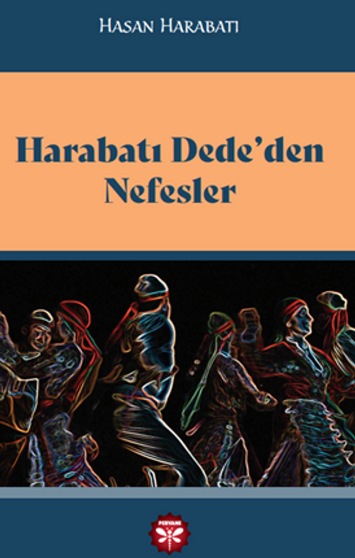 Harabatı Dede'den Nefesler