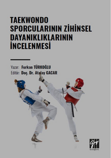 Taekwondo Sporcularının Zihinsel Dayanıklıklarının İncelenmesi 