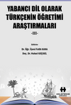 Yabancı Dil Olarak T&uuml;rk&ccedil;enin &Ouml;ğretimi Araştırmaları III