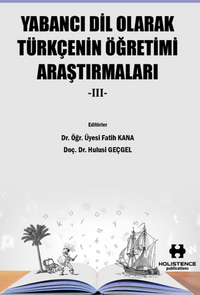 Yabancı Dil Olarak Türkçenin Öğretimi Araştırmaları III