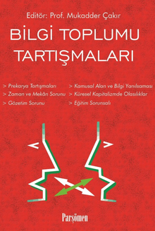 Bilgi Toplumu Tartışmaları