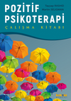 Pozitif Psikoterapi &Ccedil;alışma Kitabı