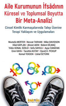 Aile Kurumunun İfsadının Küresel ve Toplumsal Boyutta Bir Meta-Analizi