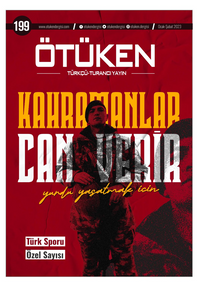 Ötüken Dergisi 199. Sayı – Ocak-Şubat 2023