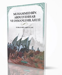 Muhammed Bin Abdulvehhab Ve Osmanlı Hilafeti