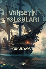 Vahşetin Yolcuları