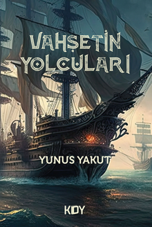 Vahşetin Yolcuları