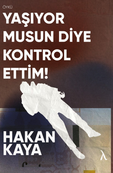 Yaşıyormusun Diye Kontrol Ettim!