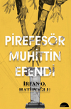 Pirefes&ouml;r Muhittin Efendi