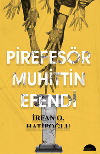 Pirefesör Muhittin Efendi